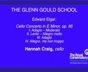 Edward Elgar: Cello Concerto in E Monor, op. 85nnHannah Craig, cello