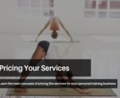 iPT lessons are free thanks to our trusted partners:nMy Personal Trainer Website - https://bit.ly/32AKe3ynPT Distinction - https://bit.ly/2VOfx8CnOnline Trainer Academy - https://bit.ly/2ptaVc5nPT Minder - https://bit.ly/2IWHfuCnnIn this lesson we talk about how to  understand different pricing models, the problems you might face, how to increase the value of your service in the eyes of the client and how to price your services for maximum profit.nnOriginal Lesson: https://www.instituteofperson