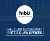 See how Rutzick Law Offices increased revenue by &#36;1 Million working with Hibu. nn--nnAbout Hibu: We&#39;re Hibu, a leading provider of digital marketing solutions to local businesses across the US. With Hibu, your business has a truly integrated marketing program designed to increase your visibility online, drive visitors to your website and generate leads. Best of all, you get ALL your digital marketing from a single source, all working together to deliver the best possible results… while saving
