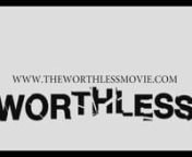 “Worthless” The official trailer starring Tara Reid (Sharknado, American Pie) and Quinton Aaron (The Blind Side) - &#39;Worthless is strictly an awareness film that graphicly examines the nature of bullying and the deep, long-lasting destructive pain, as well as the toxic shame and hopelessness, it often causes. It is especially good for adults who deny that bullying exists to the extent it does, is damaging, and is causing unsafe environments. It presents a series of heart-breaking real-life ex