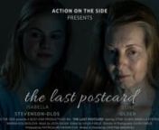 The life of a woman with dementia is turned upside down when she receives the latest postcard from her travelling girlfriend. A drama about family and the impact of technology on dementia.nn11 mins &#124; UK &#124; DramannThis is the 21st short film produced by Action On The Side Weekend Filmmaking project, March 2018nnPreproduction weekend: 03/04 March 2018nProduction weekend: 10/11 March 2018nPremiere Screening: Saturday 7 April 2018nnCASTnStine Olsen (Anna)nIsabella Stevenson-Olds (Sara)nMarina Kolokol