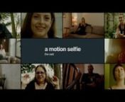 A MOTION SELFIE is a one-of-a-kind reinvention of the silent film.nn