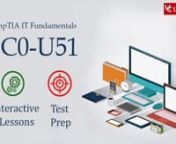 Gain hands-on expertise in CompTIA IT Fundamentals: FC0-U51 certification exam with FC0-U51: CompTIA IT Fundamental course. The course focuses on the objectives of FC0-U51 exam and provides the technical knowledge required to identify and explain computer components, set up a basic workstation; conduct basic software installation; establish network connectivity and prevent security risks.