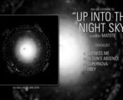 Video made by Tunes from Hell and Above nhttps://www.facebook.com/TunesFromHellAndAbove/nhttps://www.youtube.com/channel/UCVNg0_Qt-hTFztF2w0r24SgnnUp Into the Night Sky (2018)nhttp://matoteband.bandcamp.com/nhttps://www.facebook.com/Matoteband/nhttps://www.youtube.com/channel/UCQjmldB7hNqWAVatGOM8ybQnMatotenPost Doom Metal from Badalona, Spainn==================n01. Witness Me 00:00n02. In Sun&#39;s Absence 14:02n03. Supernova 24:36n04. Obey 40:25 nnReleased January 17, 2018 nnRecorded and mixed : w