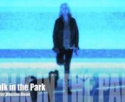 Walk in the Park from do video