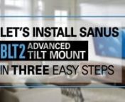 SANUS BLT2 Install Video from blt