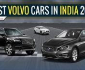 Know more about Volvo car and it&#39;s all models as well, where you can find its price range, specification, reviews and pictures also - http://www.sagmart.com/models/Volvo