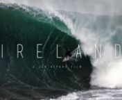 A Jon Aspuru Film. nNatxo Gonzalez &amp; Indar Unanue travel to Ireland to face the most cold, dark and big waves of the north hemisphere swell season.nStarring: Natxo Gonzalez, Indar Unanue, Patrick Wilson, Tom Lowe, Willam Skudin, Conor MaguirenAdditional Footage by Chris McClean and Clem McCinerneynMusic by Native Young, Hi-Finesse, Moby