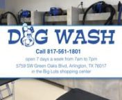 Does your dog need a haircut, or a bath, or a nice place to stay?nnThe DOG WASH, in Arlington Texas, is the place!nnOpen 7 days a week, from 7am to 7pm, the Dog Wash offers you the perfect place for Do It Yourself Bathing and Grooming. nnWe provide professional equipmentfor your use, including tubs, grooming tables, shampoo, brushes, combs, scissors, nail clippers, ear and gland care, towels, dryers, dental spray and even perfume. We teach you how—and we clean up the mess, so you don’t hav