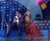 Singer : Suchismita Das