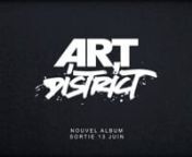 On June 13th, Art District will release its first full-length album, &#39;Live in the Streets&#39;, available in music stores throughout France as well as on-line.nLive in the Streets speaks to fans of quality hip-hop as well as those who prefer blues or jazz. From one track to the next, the group brews a plethora of styles and with it, gives its own definition of &#39;eclectic&#39;. From the old school sound of &#39;Back in the Day&#39; to the soul of &#39;One Love (feat. Maeva)&#39;, with a surprise classical music twist on
