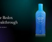 Discover ASEA Redox, perhaps the most significant health science breakthrough of our lifetime!