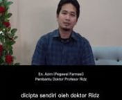 En.Azim (Pembantu DR. Prof Ridz) from ridz