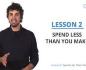 OppU Lesson 2: Spend Less Than You Make