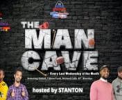Tonight is the Debut show of The Man Cave with Stanton as your host.nThe Panel includes, Siddall, T-Bone Funk, Richard Ca&#36;h, BT, and Brendan.nThe fellas are excited to give you a show full of energy, debates, laughs, passion, sports knowledge and much more!!!nOn tonight&#39;s show they discuss the craziness of March Madness, The NBA and NHL season coming to an end and getting ready for the Playoffs, the upcoming MLB season, the wildness of the NFL offseason, WrestleMania and much more....nSpread the