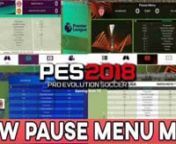 DOWNLOAD LINK: nnhttps://www.gamingwithtr.com/pes-2018-new-pause-menu-mod/nnCredits: OOP-04 &#124; Afandix &#124; JDPROUZnnPES 2018 AUTO-SWITCHER V5 AIO: https://youtu.be/ro1t5PPTthUnnCOMPATIBLE WITH ALL PATCHESnnOOP-04 YT: https://youtu.be/YnKeqMHudmgnnPES 2018 DPFILELIST GENERATOR: https://www.gamingwithtr.com/pes-2018-dpfilelist-generator-v1-4/nnOFFICIAL WEBSITE: https://www.gamingwithtr.comnOFFICIAL PERSONAL PAGE: https://www.facebook.com/TousifRaihan11nnFor More Videos Please Subscribe To My Channel.