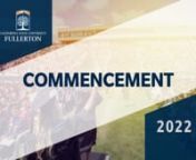 About 100,000 family members, friends, faculty and staff will gather at multiple locations across the campus to celebrate four days of Commencement 2022 ceremonies, beginning Monday, May 23, and running through Thursday, May 26. Tune in at 9 a.m and 5 p.m. at either Intramural Fields or Titan Stadium to watch the ceremonies. Commencement resources at http://www.fullerton.edu/commencement/