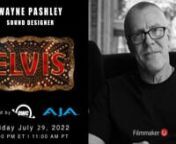 This Friday at 2 PM ET, Wayne Pashley, the re-recording mixer, sound designer and supervising sound editor of the hit film