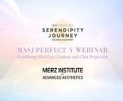 masj perfect v webinar_redefining mid-face contour and chin projection from masj