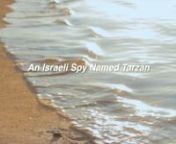 An Israeli Spy Named Tarzan.mp4 from tarzan mp4