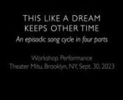 A workshop performance as part of Theater Mitu&#39;s Artist-At-Home Program,nBrooklyn NY, Sept. 30th 2023nThe project is inspired by a dream I had of learning to sing from choir ladies in my husband&#39;s family church in rural GA. The piece explores the complex and emotional landscape of dreams through drawing, son, video and music.