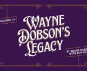 https://magicshop.co.uk/products/wayne-dobsons-legacy-3-book-set-with-slipcase-by-wayne-dobson-and-bob-gill-booknThe life, legacy, and most cherished secrets of one of magic&#39;s most iconic performers and creators has been captured in a magnificent three-book set.nnWayne Dobson is one of the finest magicians to come out of the UK. He is a legend often mentioned in the same breath as other famous conjurors like Chan Canasta, Al Koran, David Berglas, David Nixon, Tommy Cooper, and Paul Daniels. Wayn