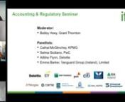 This webinar covered upcoming regulation and accounting standards related to Financial Reporting, including ESG, Regulator focus and GAAP updates.nnSpeakers included:n•tBobby Hoey, Grant Thornton (Moderator)n•tSelma Siciliano, PwCn•tAilbhe Flynn, Deloitten•tEmma Barker, Vanguardn•tCathal McGlinchey, KPMG