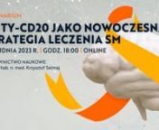 ANTY-CD20 JAKO NOWOCZESNA STRATEGIA LECZENIA SM from anty