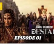 Destan Episode 1 Urdu,Hindi dubbed _ Sm Tv_HD from destan urdu dubbed