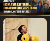 Welcome to the inaugural edition of the IKSFA Asia Kettlebell Championship (2023), supported by the Asia Fitness Conference – https://www.asiafitconference.com/ – which will be held on Saturday, 21 October 2023 at AFC 2023+, BITEC, Bangna, Bangkok, THAILAND. n.nRegistration will close on 24 Sept 2023 OR when slots are full).So, Register NOW and get a chance to win BIG!To find out more, please visit our website at https://www.asiafitconference.com/afc-2023-iksfa-asia-kettlebell-championsh