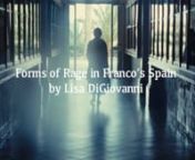 How to cite: nDiGiovanni, Lisa (2024). Forms of rage in Franco’s Spain. Teknokultura. Revista de Cultura Digital y Movimientos Sociales 21(1), 107-108. https://doi.org/10.5209/tekn.90203