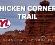 (0:00), (16:07), (25:14)nChicken Corners Trail in Moab: This week Chad and Ria are joining the folks from Canyonlands Jeep Adventures as they head out of Moab to explore the Chicken Corners Trail. This trail is not overly difficult terrain but offers some of the most stunning views and a great little hike into the catacombs for some real adventure.nn(4:20)nDesert Springs to Gunlock: Out on the path less traveled, our very own tail gunner Brett is trying to traverse from Desert Springs to Gunlock