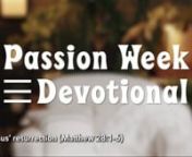 Station XIV- Jesus’ resurrection (Matthew 28-1-6) - Jason.mp4 from mp xiv