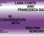 Vanishing Points, the public program curated by Bianca Stoppani and Paola Ugolini to accompany Penumbra, continued on September 27, 2022, with a conversation between Lara Conte and Francesca Gallo, Editors of the book