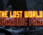 (NOT-SO) TERRIBLE TWOS PRESENTS - THE LOST WORLD: JURASSIC PARK - TRAILER from the lost world jurassic park prervlew
