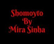 Shomoyto By Mira Sinha from bondhure bondhure