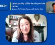 Prof Heather Payne (University College Hospital, London, UK) and Dr Jochen Walz (Institut Paoli-Calmettes Cancer Centre, Marseille, France) discuss the latest quality of life data in prostate cancer. They initially talk about the safety and quality of life analyses of apalutamide plus active surveillance versus active surveillance alone for low, intermediate risk prostate cancer. Prof Payne and Dr Walz then discusses the patient perspective on fatigue and its management for advanced prostate can