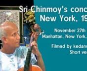 Full concert at @kedarvideo https://youtu.be/ZW8_zAjTc4cnnOn November 27th 1998 Sri Chinmoy performed many amazing tasks during a Weight-Lifting Anniversary in Manhattan. After lifting tons of heavy personnel and equipment he changed into his dhoti and gave a beautiful performance in the same hall. Watch this special concert! The Weight-Lifting part is available here:https://youtu.be/KjCA6NR3OkYnnFilmed and edited by kedarvideo, Switzerland.nnDuring his lifetime, spiritual teacher Sri Chinmoy