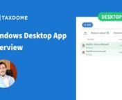 An overview of how our Windows Desktop App will speed up your workflow with documents. Send files, request signatures, and lock docs to invoices. nnLearn more: https://help.taxdome.com/article/164-taxdome-windows-applicationnnCheck out TaxDome Academy https://academy.taxdome.com/ for comprehensive courses about our system.nnTaxDome is an all-in-one practice platform for CPAs, bookkeepers, and accounting firms https://taxdome.com/nnIf you haven’t heard of TaxDome, join our daily demo to see aut