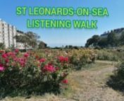 Bethan Prosser (Brighton University) and Bela Emerson (Brighton &amp; Hove Music for Connection) explain about their upcoming listening walk in St Leonards-on-Sea: Mon 10th June 1-3.30pm. To book please contact Bethan: b.m.prosser@brighton.ac.uk or 07549394084.