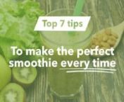 Dietitian Becky's 7 Tips for the Perfect Smoothie from becky