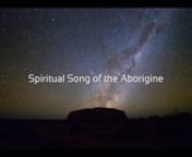 The poem “Spiritual Song of the Aborigine” was written around 1978 by the late Hyllus Maris, founder of Worawa Aboriginal College in 1983. nnThe musical rendition of the poem was composed by Anatole Petrovich Kononewsky while producing a documentary about the College in 1994 called,