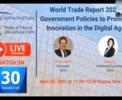 JVI WTO Webinar: World Trade Report 2020 - Government Policies to Promote Innovation in the Digital Age from wto world trade report