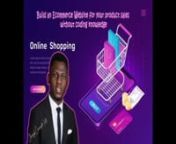 Gone are the days you use product wears,stuffs and catalogues to flood your Whatsapp/fb statuses n A better way to make huge returns/profit from products displays &amp; sales is through E-commerce and having an e-commerce store of your own is the best.. nn Just as you see/buy from sophisticated sites like that of Konga, jiji, Jumia, Amazon, eBay, Shopify sites etc. U too can own one without any stress