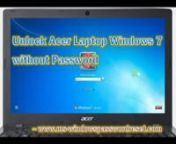 This tutorial is about how to unlock Acer laptop password Windows 7 when forgot admin password. Instantly reset administrator password on Acer laptop Windows 7 without data loss.nFree download: http://www.ms-windowspasswordreset.com/download.htmlnDetails: http://www.ms-windowspasswordreset.com/windows-password-recovery/professional.htmlnForgot Acer laptop password Windows 7? Without resetting your laptop to factory settings, now you are able to reset Windows 7 administrator/user password on any