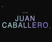 Videobook del actor Juan Caballero, con trabajos como