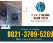TERMURAH!! WA: 0821-3709-5269, Permen Minyak Kayu Putih Young Living Malang from infeksi