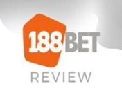 Review 188bet.mp4 from 188bet