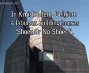In Kruishoutem, Belgium, a new museum opened in 2009. It houses several collections, amongst which a series of shoes/artworks by renowned artists like Joep van Lieshout, Corneille, Jan Fabre, Karel Prantl, Jennifer Bolande, Keith Farquhar and many others.