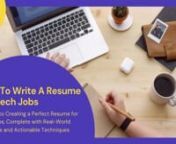 Here are 5 Steps to Creating a Perfect Resume for Tech Jobs, Complete with Real-World Examples and Actionable TechniquesnnOne of the biggest transformations in the tech industry 2020 was the rise of remote work. There is both good and bad to this transformation. Let&#39;s first start with the good. With remote work becoming a norm in the industry, your chance of getting a tech job has increased exponentially as you&#39;re no longer constrained by your physical place of residence. Gone were the days wher